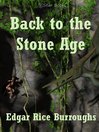 Back to the Stone Age (eBook): Pellucidar Series, Book 5